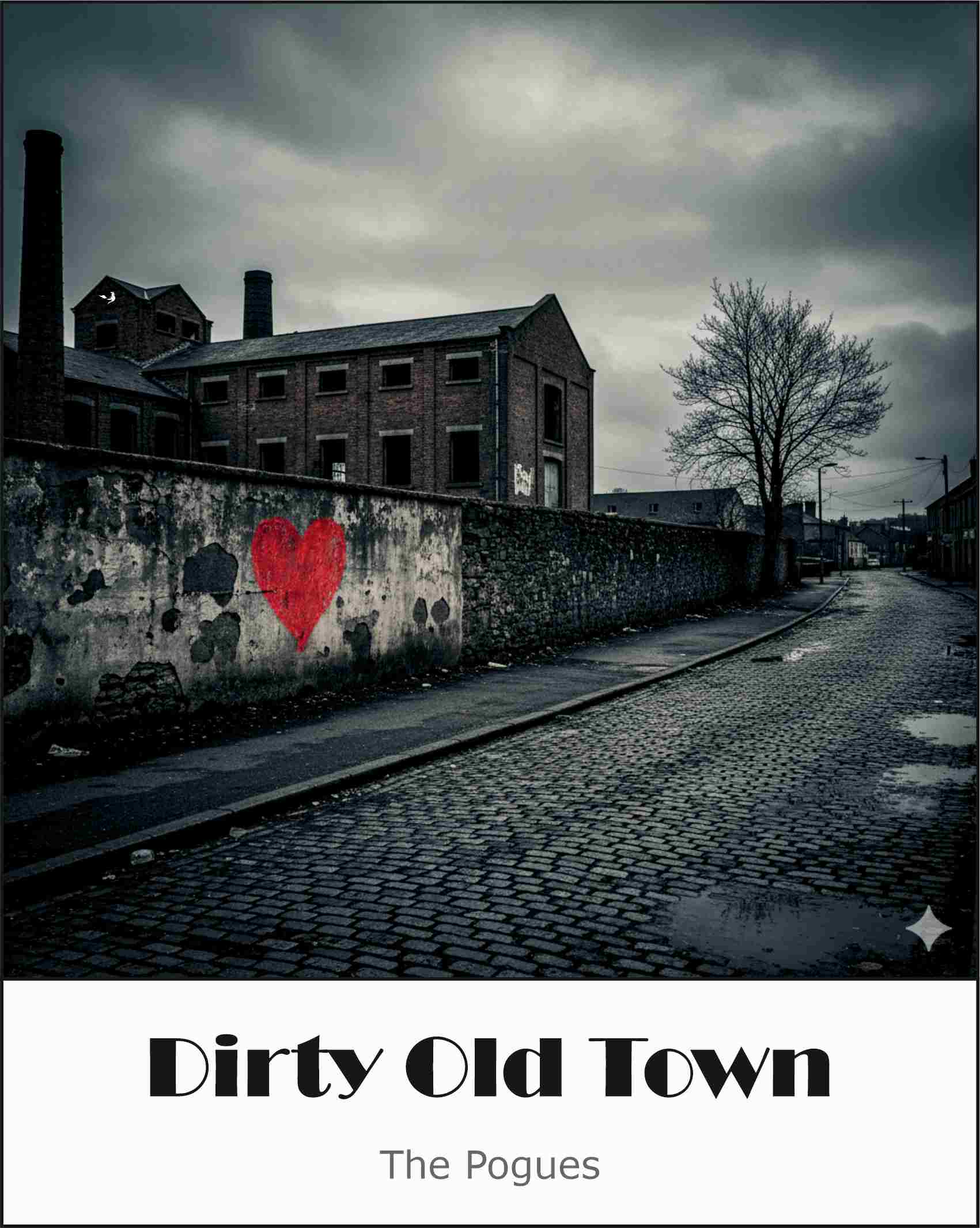 dirty old town